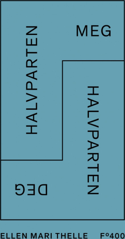 Halvparten meg, halvparten deg av Ellen Mari Thelle