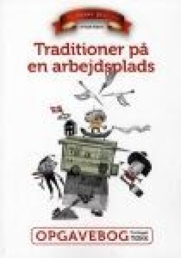 Traditioner på en arbejdsplads Adil Erdem Språk: Dansk