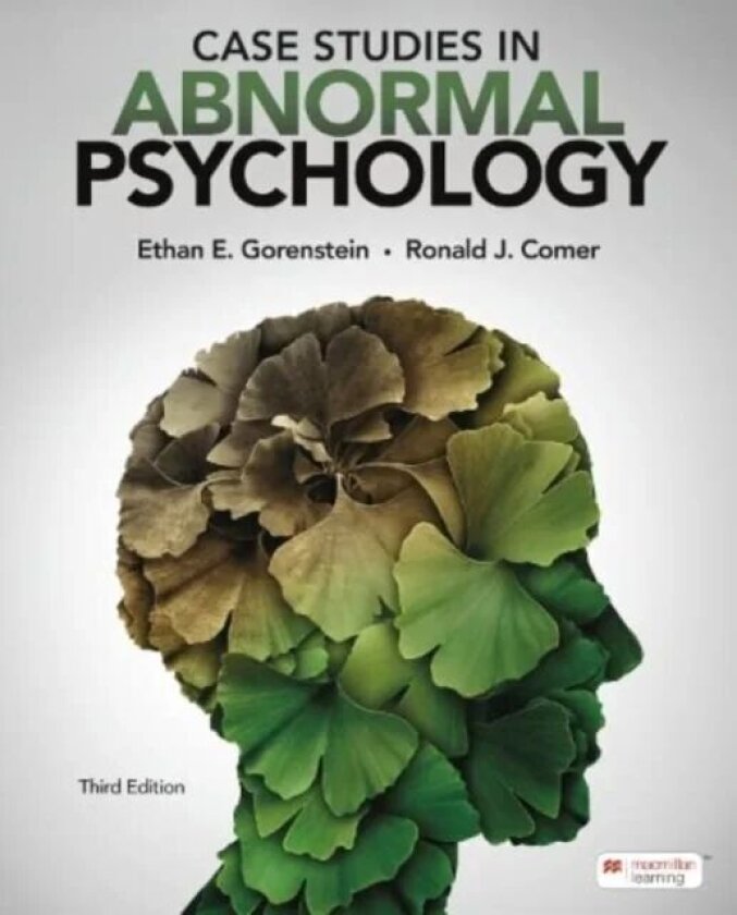 Case Studies in Abnormal Psychology (International Edition) av Ethan E. Gorenstein, Ronald J. Comer, M. Zachary Rosenthal
