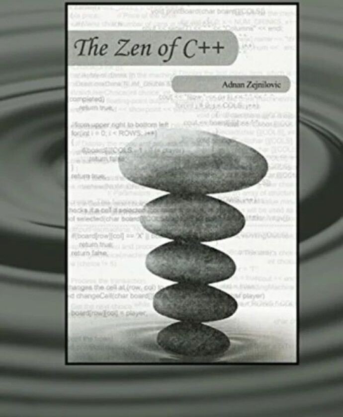 The Zen of C++ av Adnan Zejnilovic