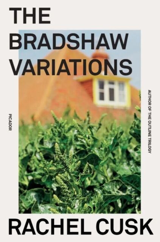 The Bradshaw Variations av Rachel Cusk