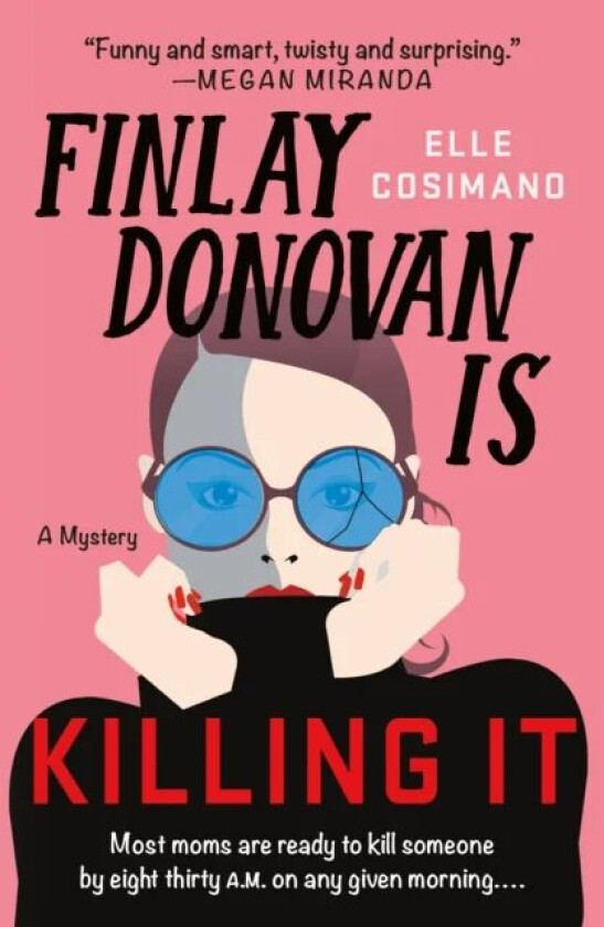 Finlay Donovan Is Killing It av Elle Cosimano