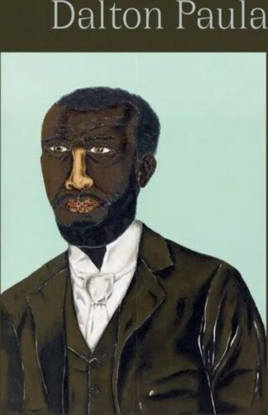 Dalton Paula: Brazilian Portraits