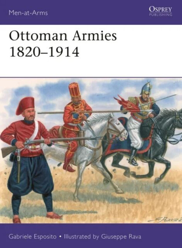 Ottoman Armies 1820-1914 av Gabriele Esposito