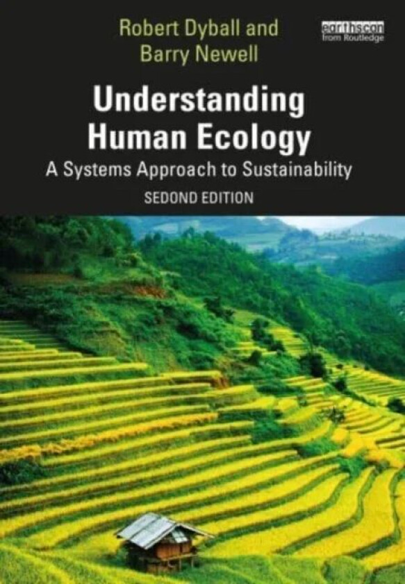 Understanding Human Ecology av Robert Dyball, Barry Newell