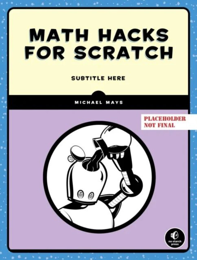 Math Hacks For Scratch av Michael Mays