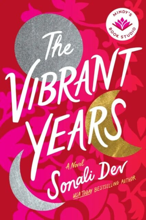 The Vibrant Years av Sonali Dev
