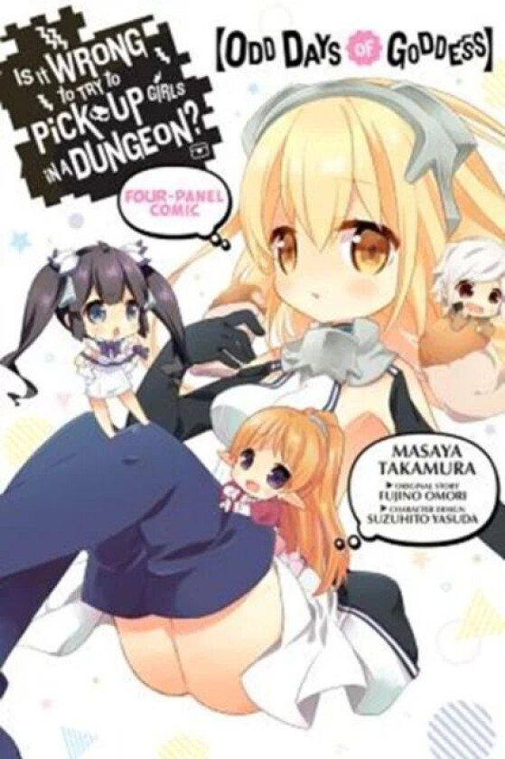 Is It Wrong to Try to Pick Up Girls in a Dungeon? Four-Panel Comic Odd Days of Goddess av Fujino Omori