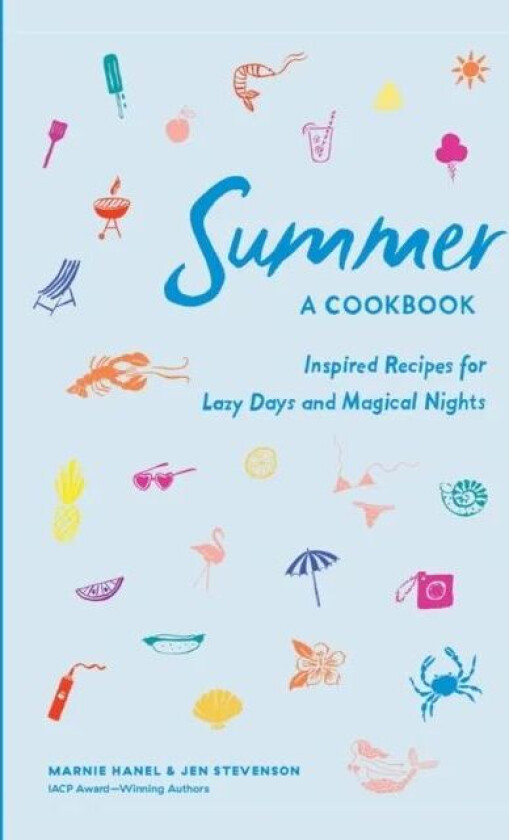 Summer: A Cookbook av Marnie Hanel, Jen Stevenson