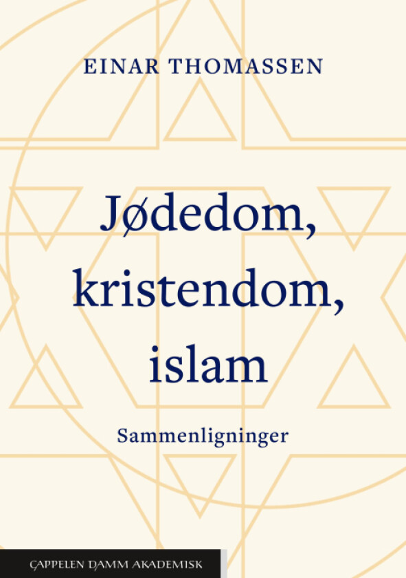 Jødedom, kristendom, islam av Einar Thomassen