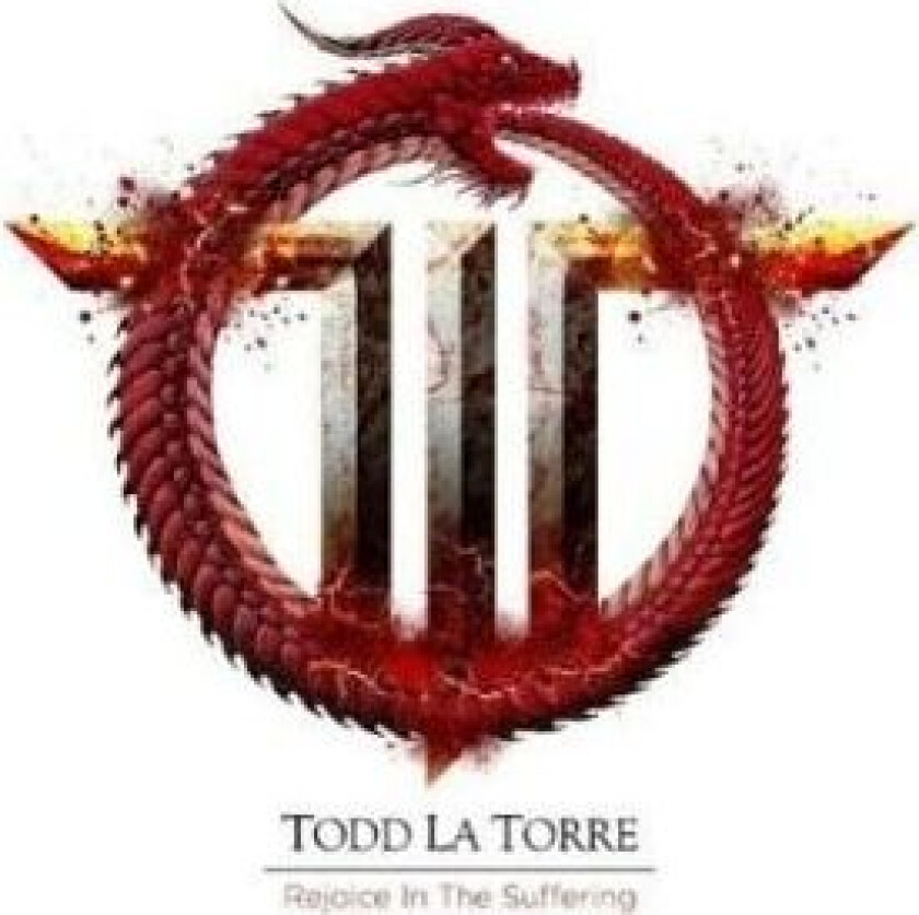 La Torre Todd - Rejoice In The Suffering