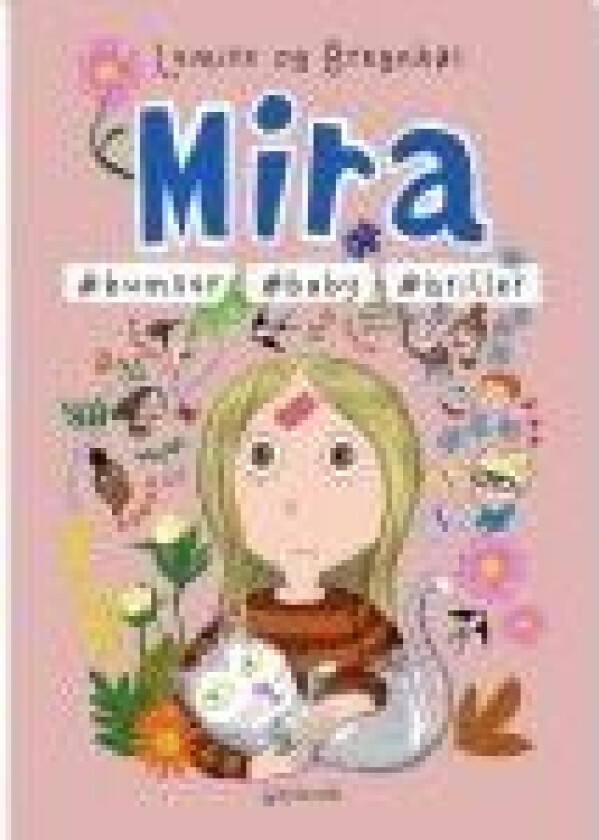 Mira 7 - #bumser #baby #briller Sabine Lemire Rasmus Bregnhøi Språk: Dansk