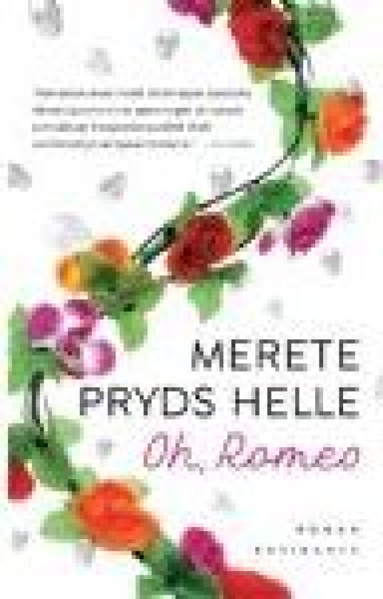 Oh, Romeo Merete Pryds Helle Språk: Dansk
