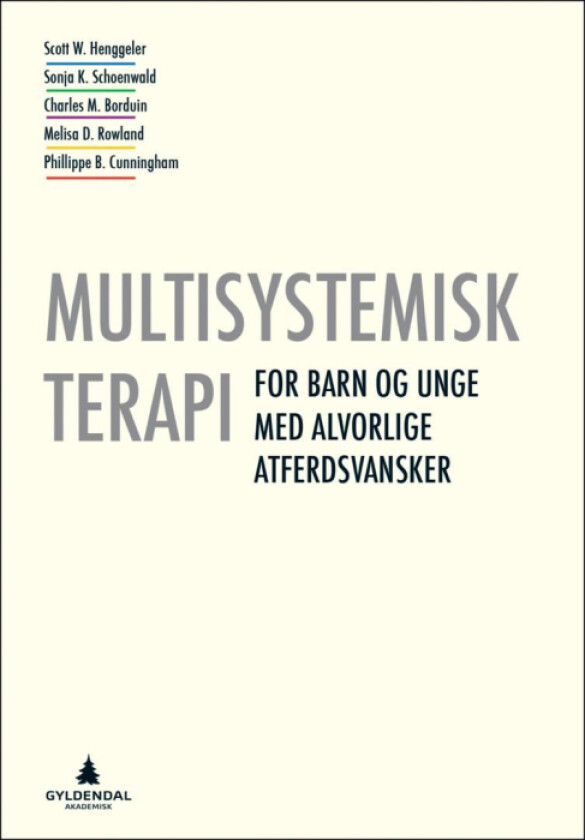 Multisystemisk terapi av Charles M. Borduin, Philippe B. Cunningham, Scott W. Henggeler, Melisa D. Rowland, Sonja K. Schoenwald