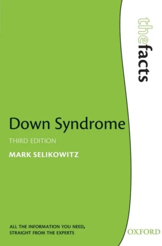 Down Syndrome av Mark (Consultant Developmental Paediatrician Sydney Developmental Clinic Sydney Australia) Selikowitz