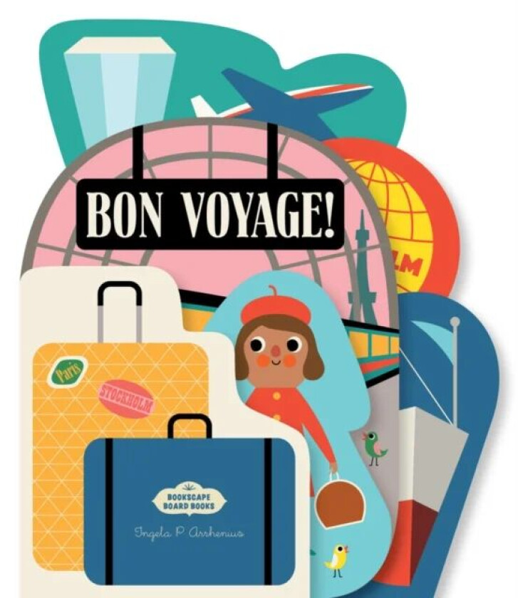 Bookscape Board Books: Bon Voyage! av Ingela Arrhenius