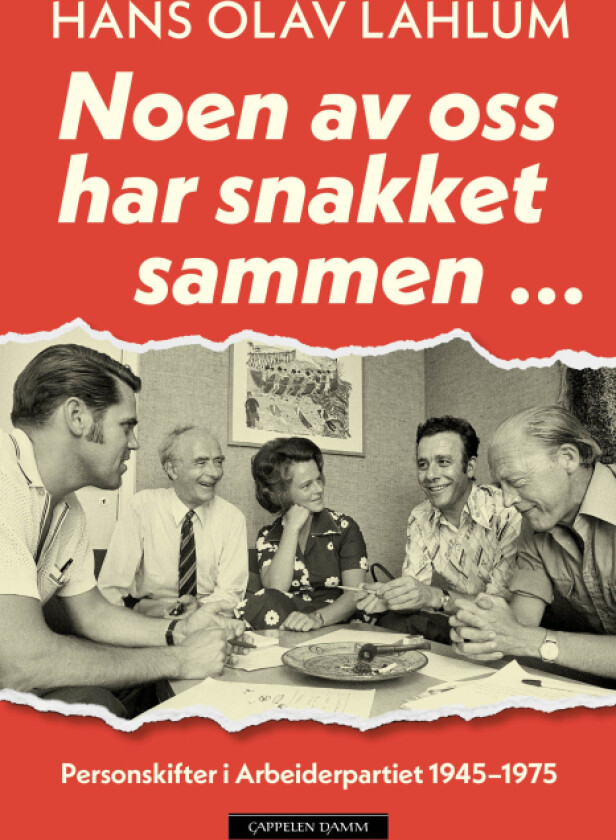 Noen Av Oss Har Snakket Sammen... Av Hans Olav Lahlum