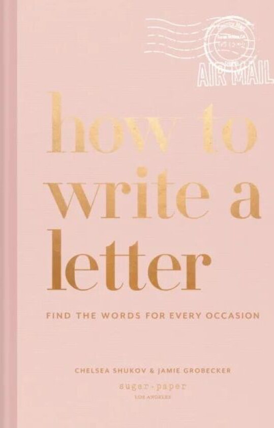 How to Write a Letter av Chelsea Shukov, Jamie Grobecker