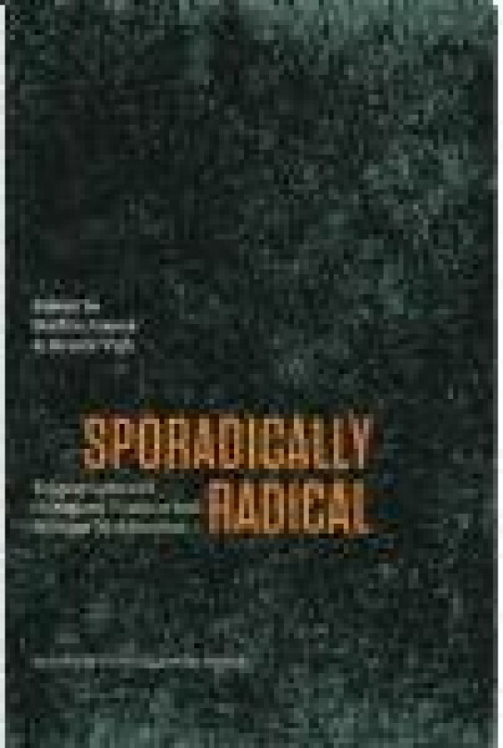 Sporadically Radical   Språk: Engelsk
