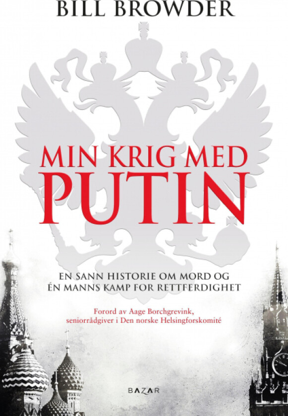 Min krig med Putin av Bill Browder