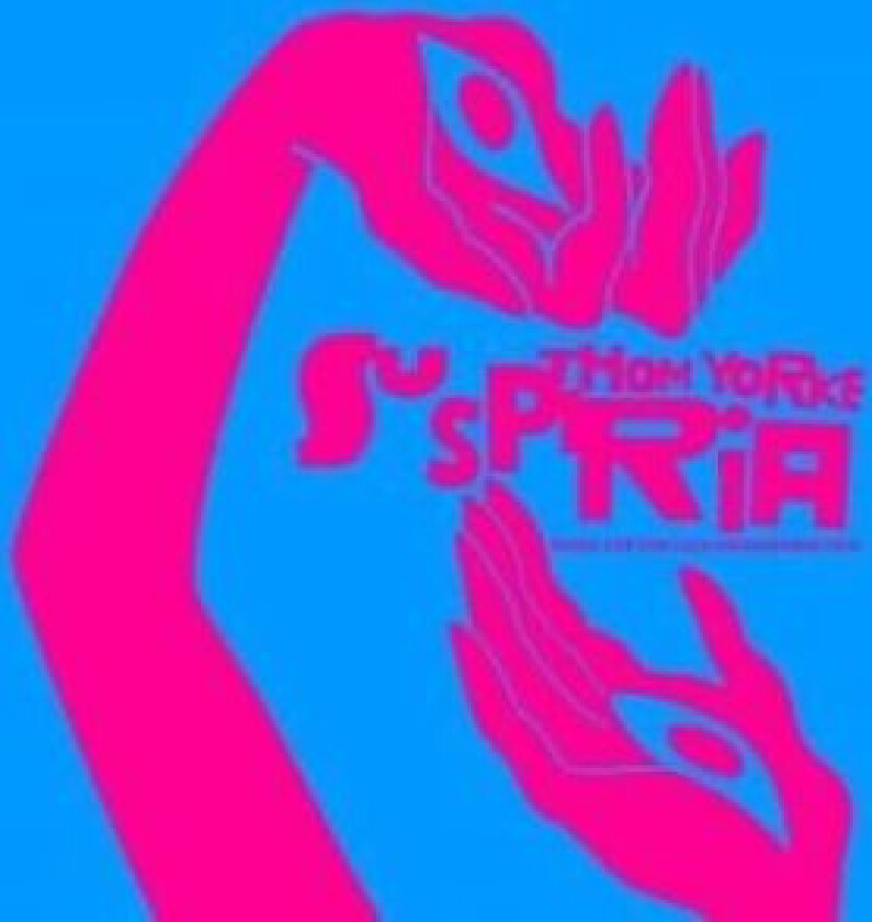 Thom Yorke - Suspiria (Music For The Luca Guadag