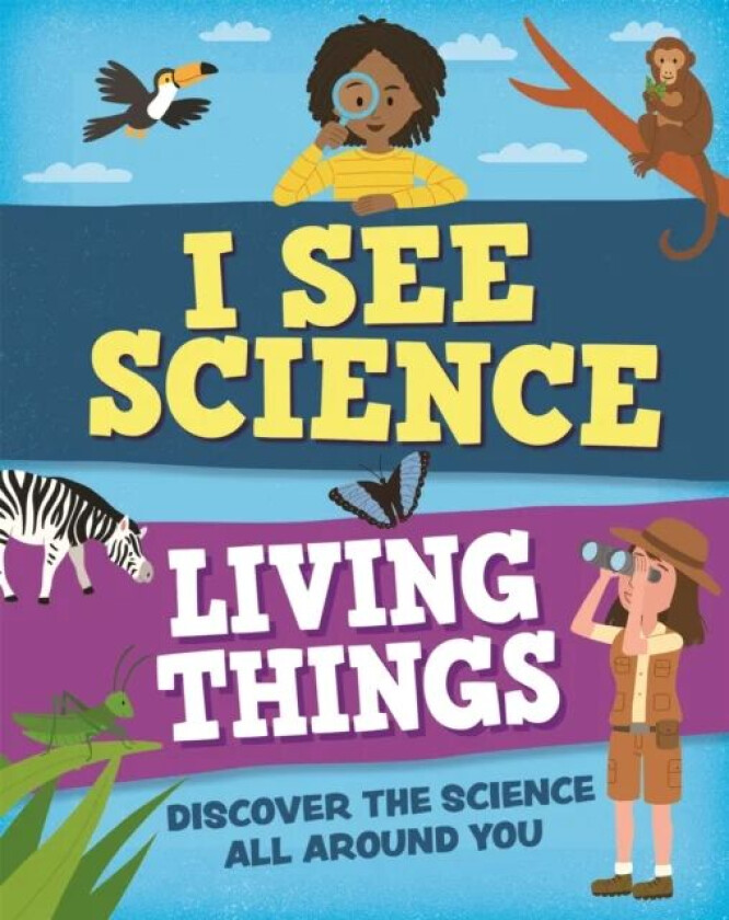 I See Science: Living Things av Izzi Howell
