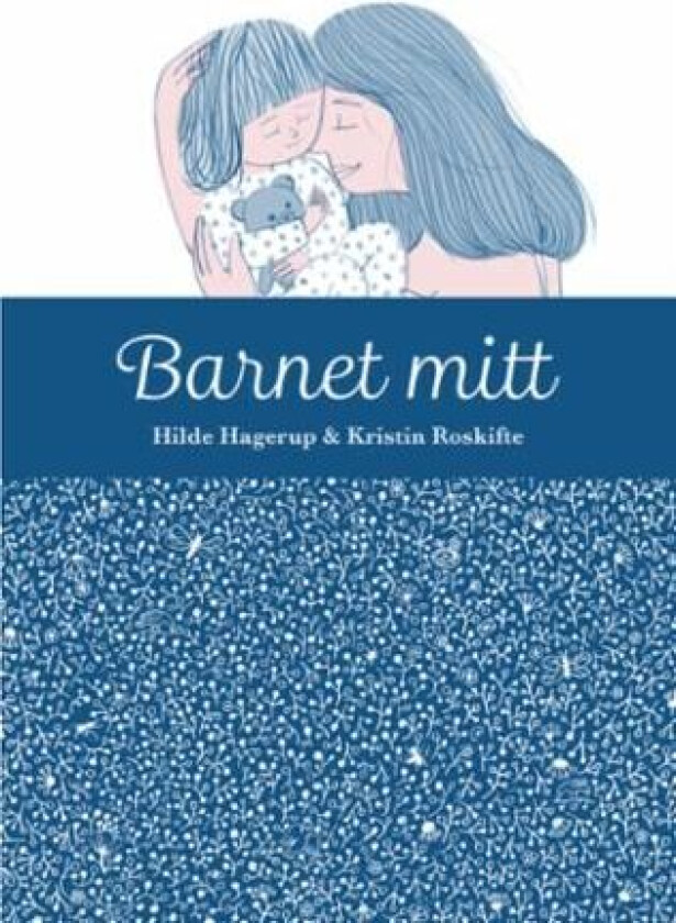 Barnet mitt av Hilde Hagerup