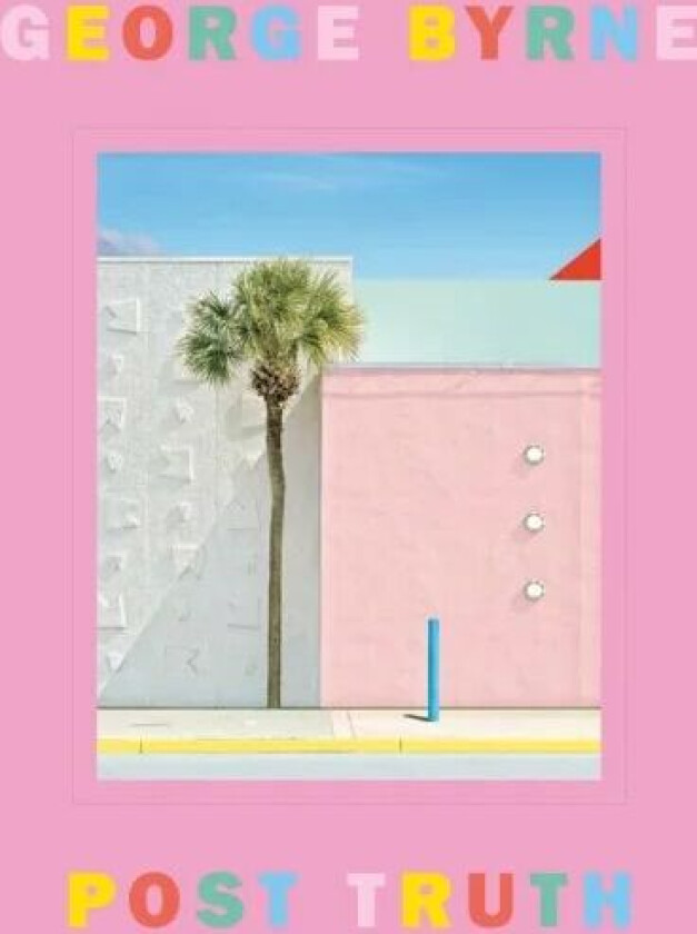 Post Truth av George Byrne