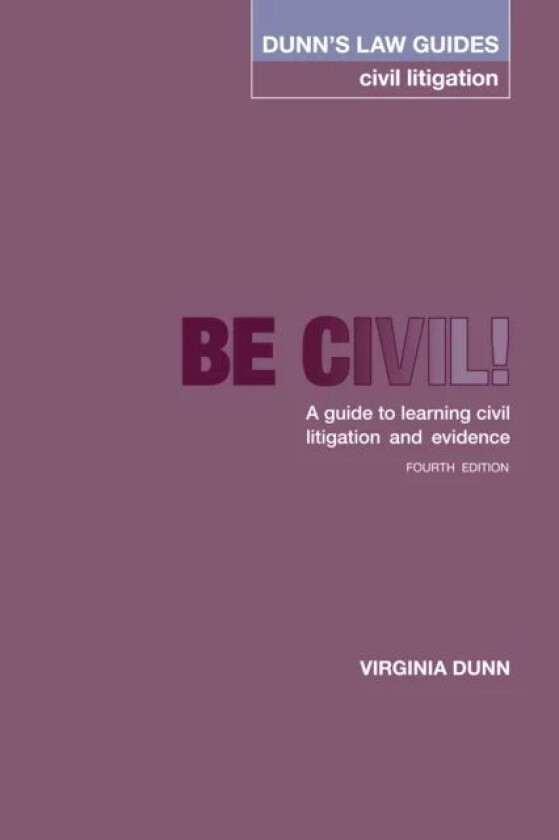 Dunn's Law Guides -Civil Litigation 4th Edition av Virginia Dunn