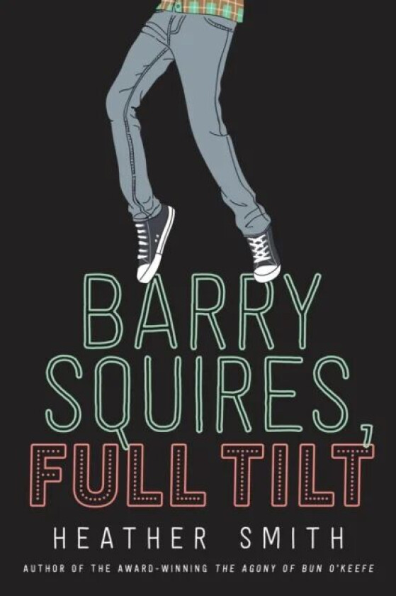 Barry Squires, Full Tilt av Heather Smith
