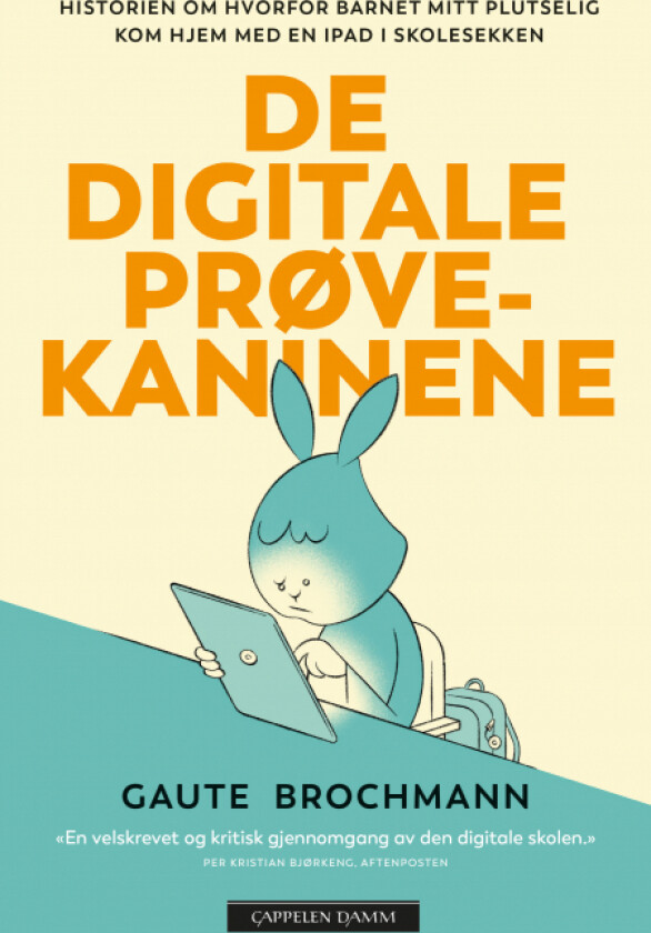 De digitale prøvekaninene av Gaute Brochmann