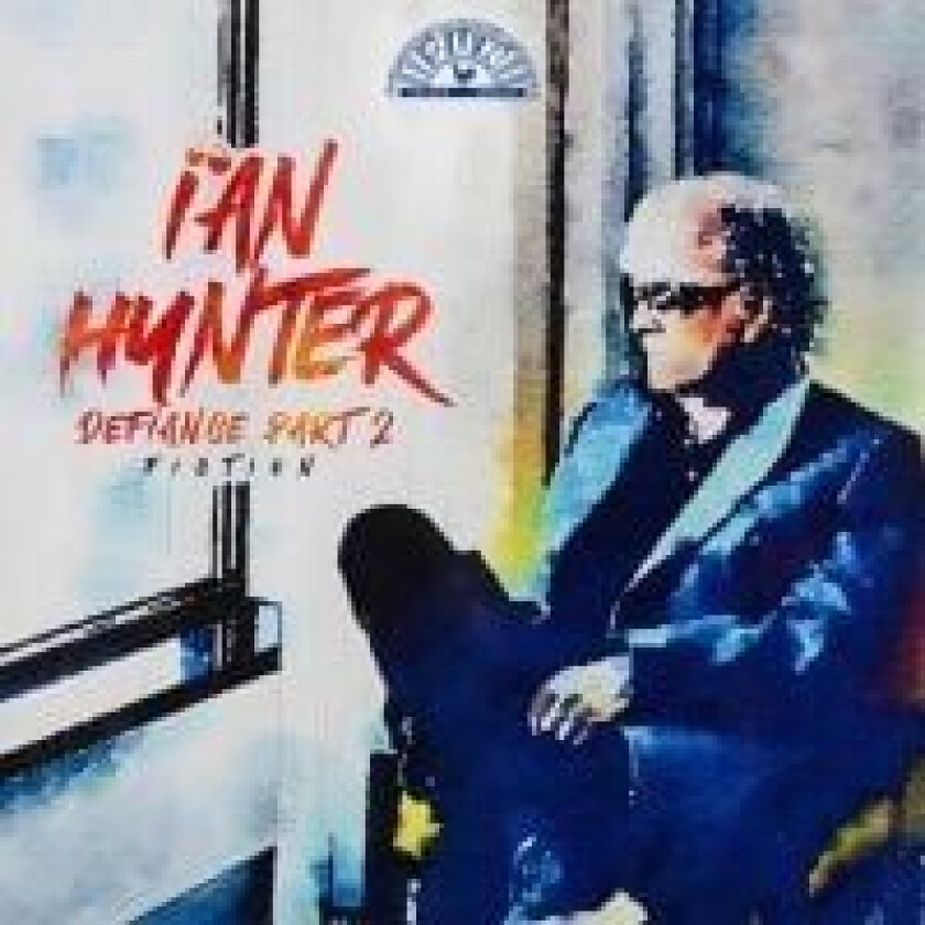 Ian Hunter - Defiance Part 2: Fiction