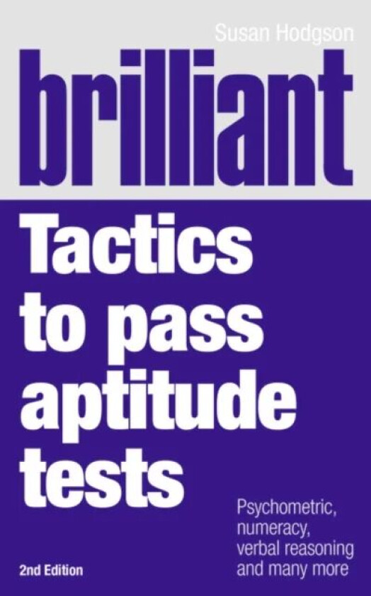 Brilliant Tactics to Pass Aptitude Tests av Susan Hodgson