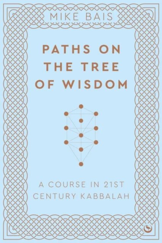 Paths on the Tree of Wisdom av Mike Bais