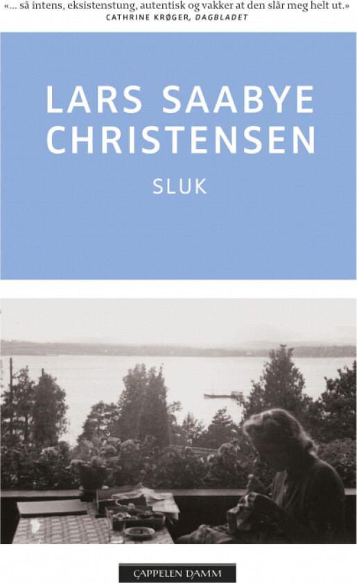 Sluk av Lars Saabye Christensen