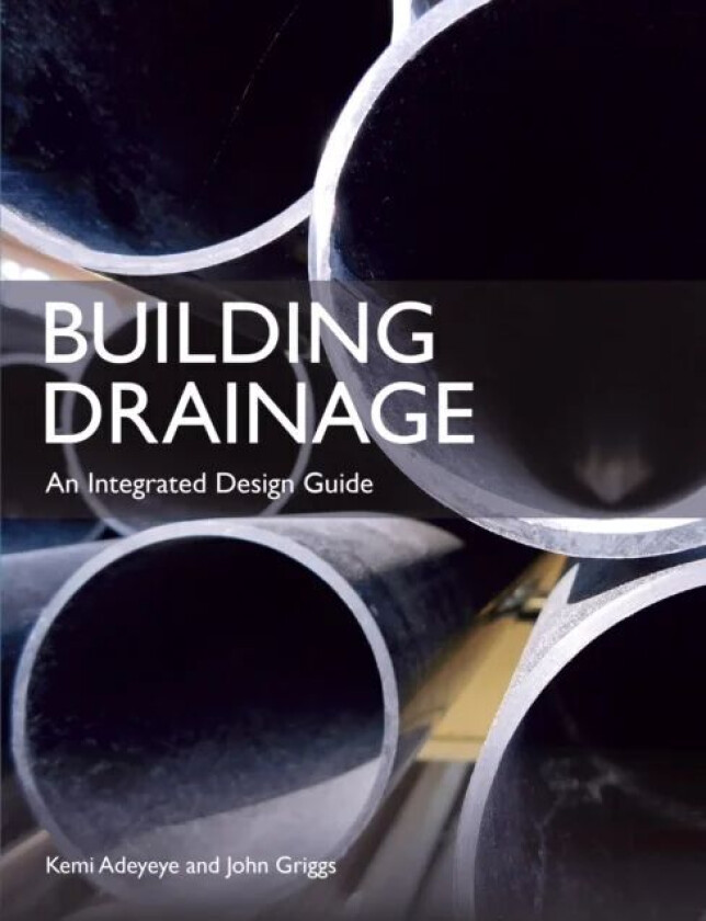 Building Drainage av Kemi Adeyeye, John Griggs