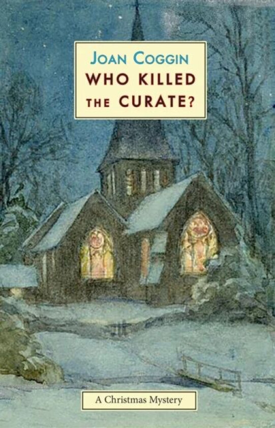 Who Killed The Curate? av Joan Coggin
