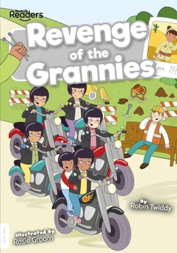 Revenge of the Grannies av Robin Twiddy