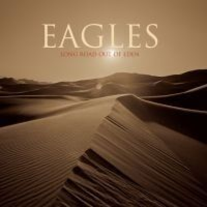 Eagles - Long Road Out Of Eden (180 Gram - 2LP)