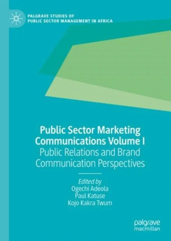 Public Sector Marketing Communications Volume I