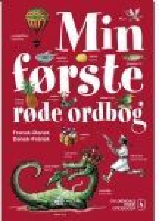 Min første røde ordbog   Else Juul Hansen   Språk: Dansk