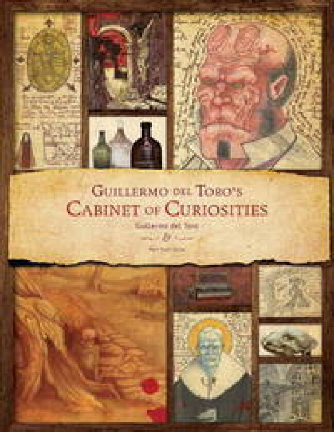 Guillermo Del Toro - Cabinet of Curiosities av Guillermo Del Toro, Marc Scott Zicree