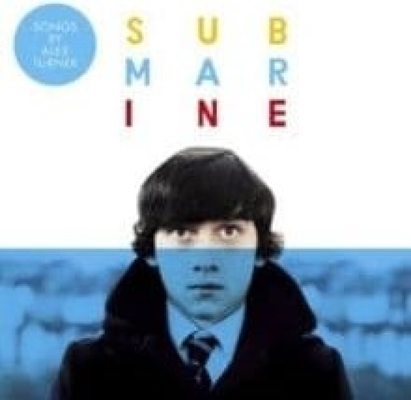 Alex Turner - Submarine (Original Songs From The Film)