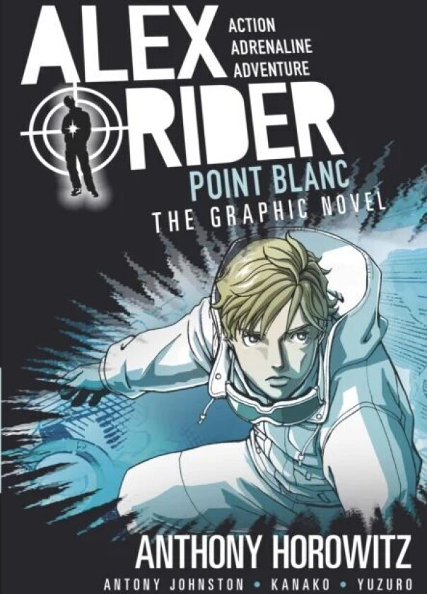 Point Blanc Graphic Novel av Anthony Horowitz, Antony Johnston