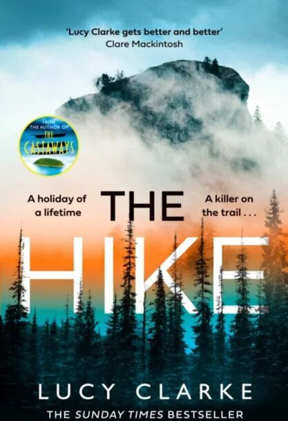 The Hike av Lucy Clarke