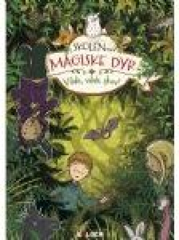 Skolen med magiske dyr 11: Vilde, vilde skov! Margit Auer Språk: Dansk