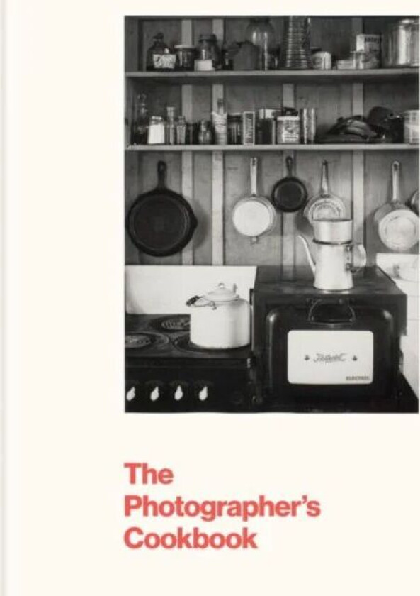 The Photographer's Cookbook