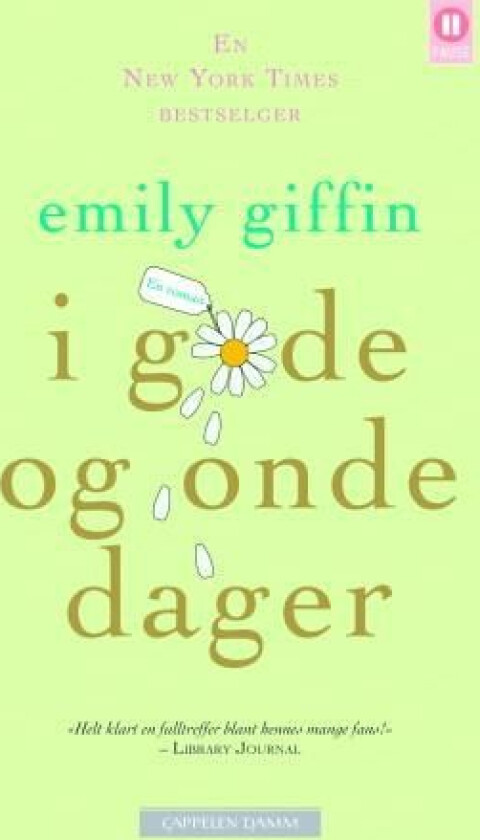 I gode og onde dager av Emily Giffin