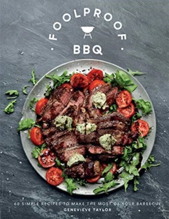Foolproof BBQ av Genevieve Taylor