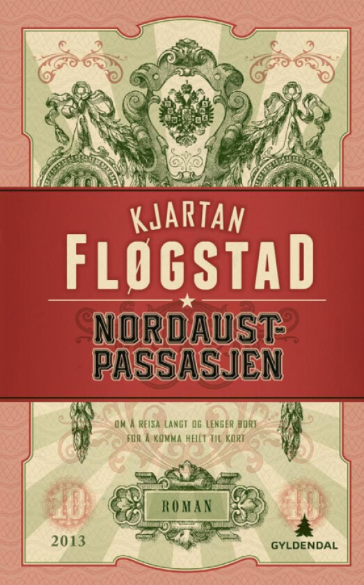 Nordaustpassasjen av Kjartan Fløgstad